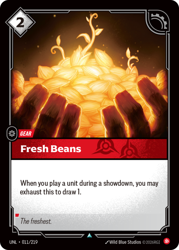 Fresh Beans UNL-011/219 – Unleashed – Non-Foil