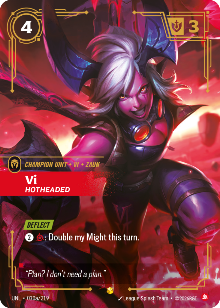 Vi, Hotheaded UNL-030A/219 – Unleashed – Alternate Art Foil
