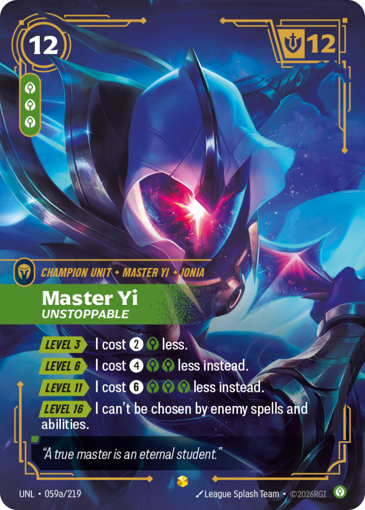 Master Yi, Unstoppable UNL-059A/219 – Unleashed – Alternate Art Foil