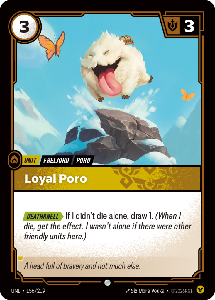 Loyal Poro UNL-156/219 – Unleashed – Foil