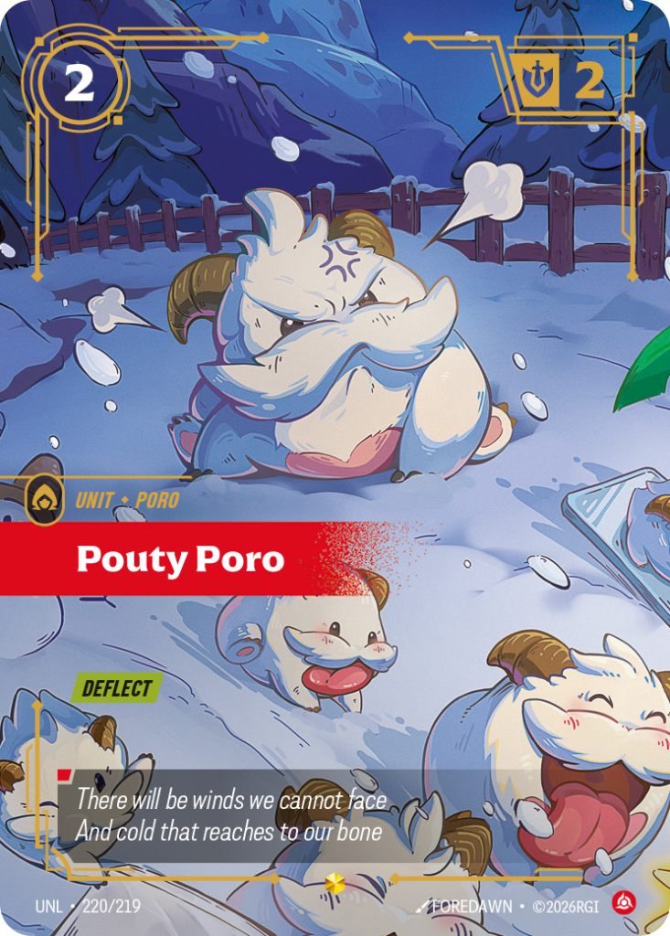 Pouty Poro UNL-220/219 – Unleashed – Overnumbered Foil