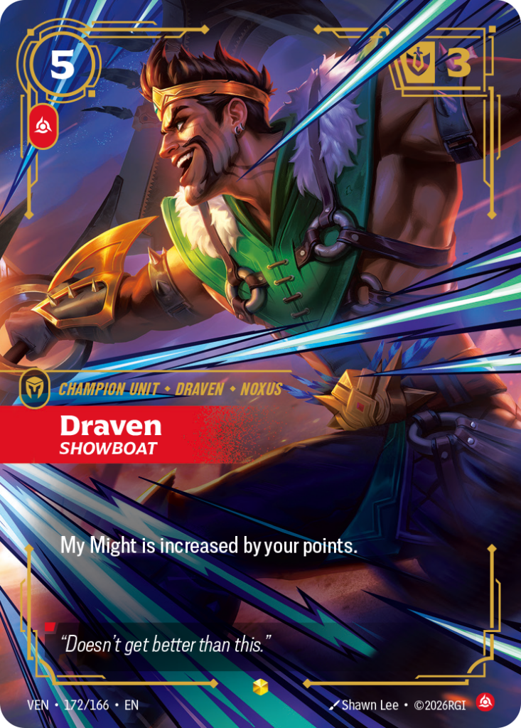 Draven, Showboat VEN-172/166 – Vendetta – Overnumbered Foil